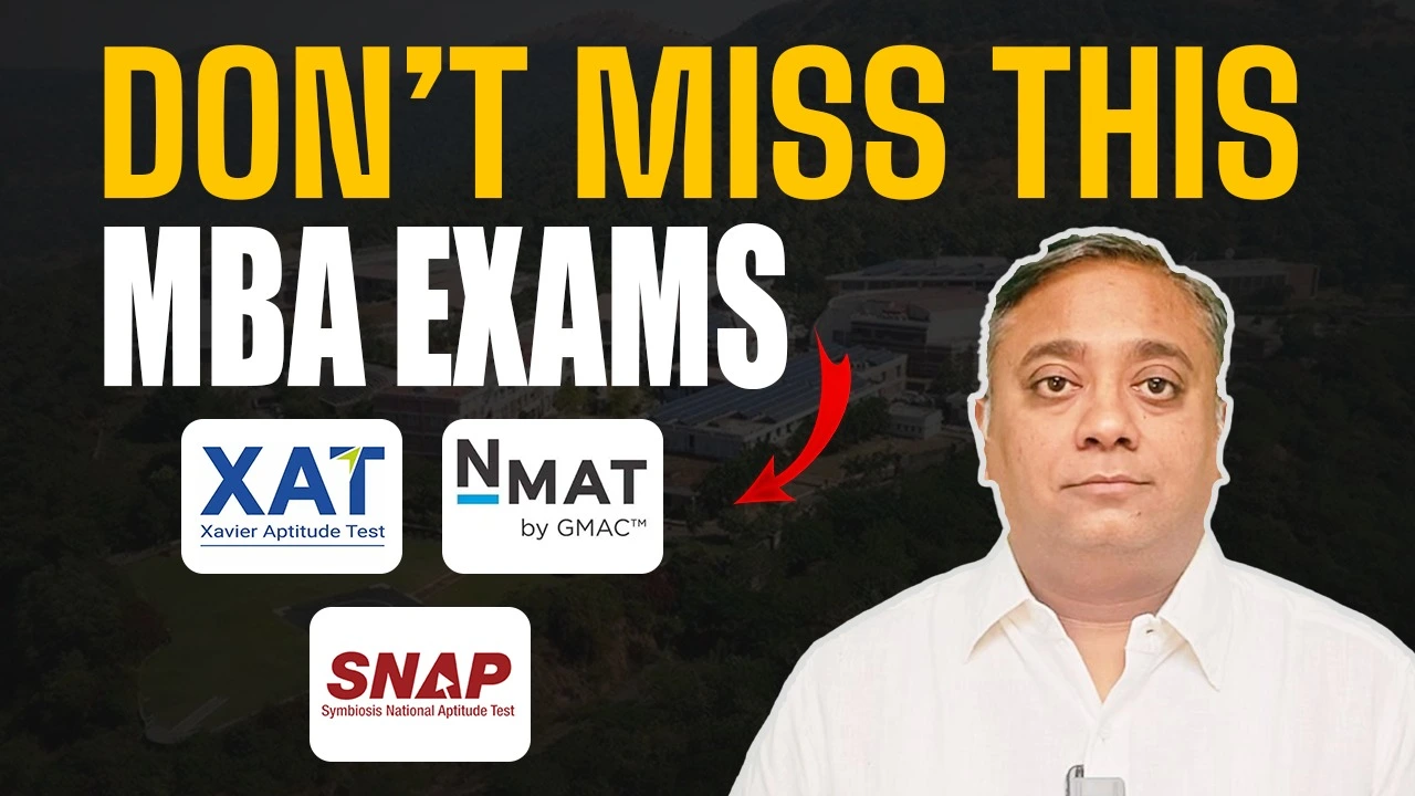 Don’t Miss This MBA Exams – XAT, NMAT & SNAP 2025 Complete Guide for Aspirants